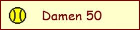 < Logo der Damen 50 >